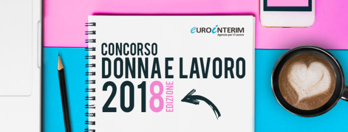 Visualizza la notizia: Concorso DONNA E LAVORO 2018