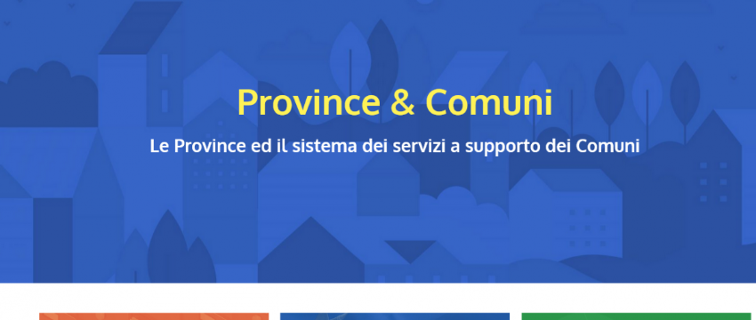 Visualizza la notizia: Province&Comuni: on line il sito di progetto. Una sfida per costruire la Provincia del domani.